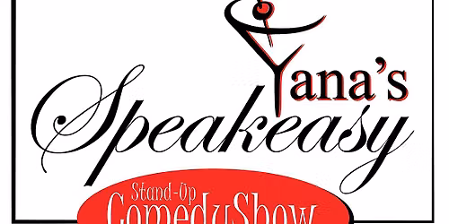 Yana's Speakeasy Comedy Show