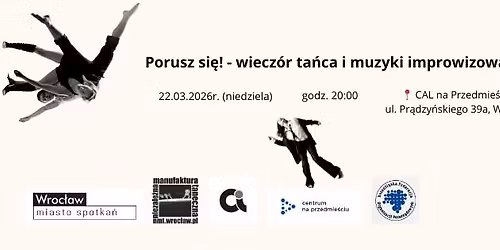 PORUSZ SI\u0118! - wiecz\u00f3r ta\u0144ca i muzyki improwizowanej