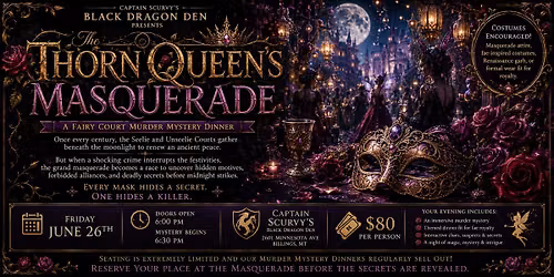The Thorn Queen's Masquerade - A Fairy Court Murder Mystery Dinner
