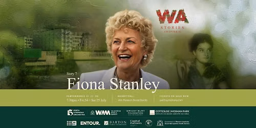 Fiona Stanley | WA Stories Chapter III, Story 7