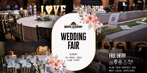Docks Academy Wedding Fair 2026 | Grimsby