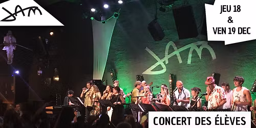 CONCERT DES \u00c9L\u00c8VES au JAM 