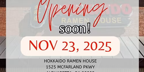 Hokkaido Ramen House Alpharetta - Grand Opening