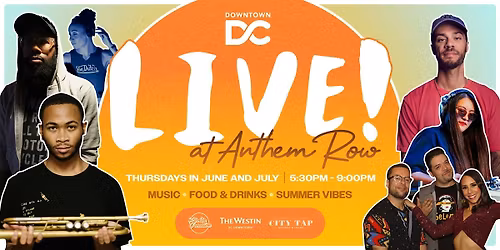 DowntownDC Live! at Anthem Row