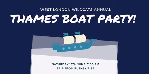 Wildcats Thames Boat Party