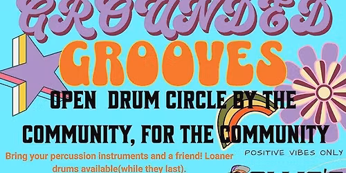 Grounded Grooves - Open Drum Circle