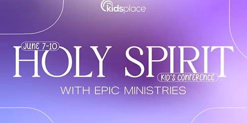 Kids Holy Spirit Conference