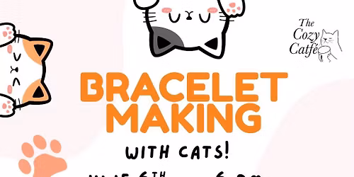 Bracelet Making with Kitties