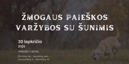 \u017dmogaus paie\u0161kos var\u017eybos su \u0161unimis