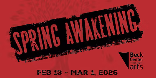 Spring Awakening at Beck Center, A collaboration with Oberlin College & Conservatory Music Theater