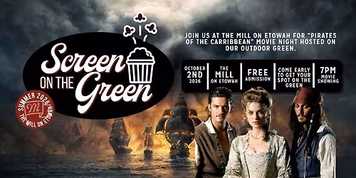 First Friday Movie Night at The Mill on Etowah: Pirates of the Caribbean