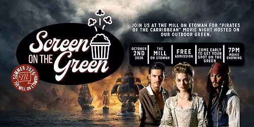 First Friday Movie Night at The Mill on Etowah: Pirates of the Caribbean