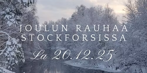 Joulun Rauhaa Stockforsissa 20.12.25