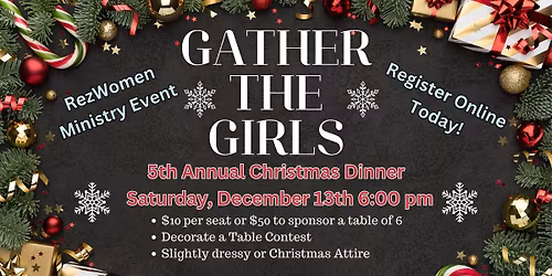RezWomen's Gather the Girls - 5th Annual Christmas Dinner