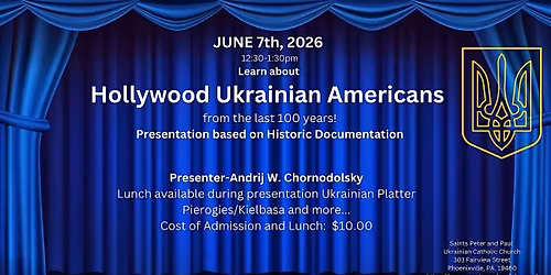 Lunch & Learn ~ Hollywood Ukrainian Americans
