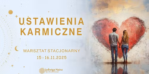 Ustawienia Karmiczne - listopad 2025. OSTATNIE MIEJSCA