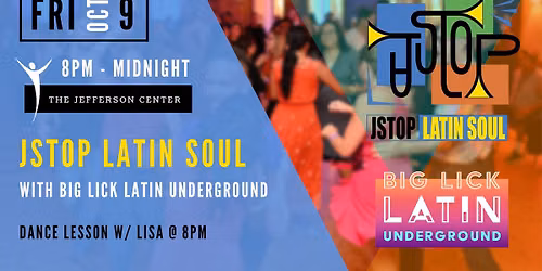 Latin Dance Party w\/ Jstop Latin Soul & BLLU