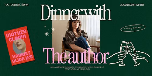 Dinner With The Author - Harriet Alida Lye