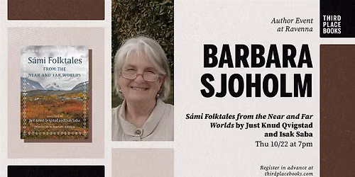 Barbara Sjoholm presents 'S\u00e1mi Folktales from the Near and Far Worlds'