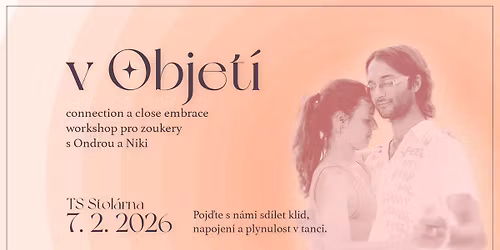 V objet\u00ed \u2013 Connection & Close Embrace workshop zouku s Ondrou a Niki