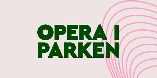 Opera i Parken 2026