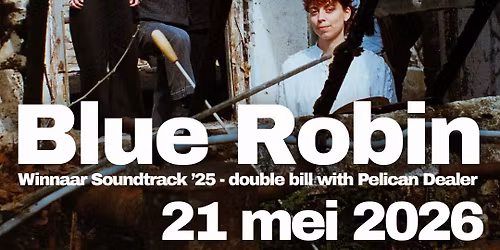 Caf\u00e9 Caf\u00e9 concert :: Pelican Dealer (EP release) + Blue Robin