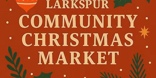 Larkspur Community Primary School and Larkspur House Community Christmas Market