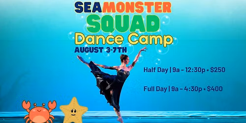 SeaMonster Squad Dance Camp