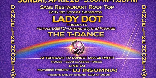 Lady Dot Presents The T-DANCE