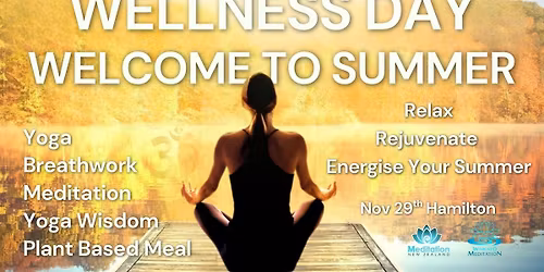 Yoga Wellness Day - Welcome to Summer - Rejuvenate Relax & Energise