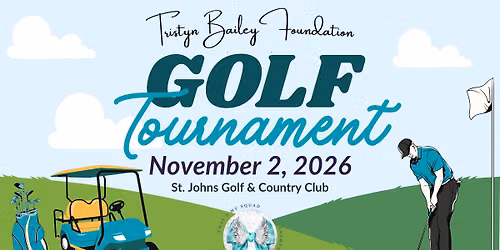 Tristyn Bailey Foundation Golf Tournament