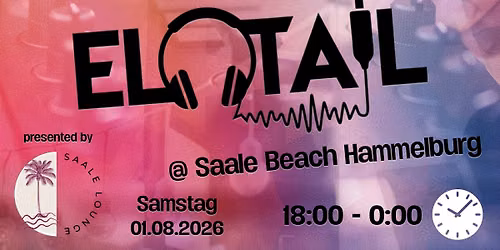 ELOTAIL @ Saale Beach Hammelburg Vol.2 2026