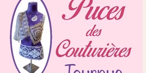SALON DU TEXTILE - LES PUCES DES COUTURI\u00c8RES DE TOURNUS (71)