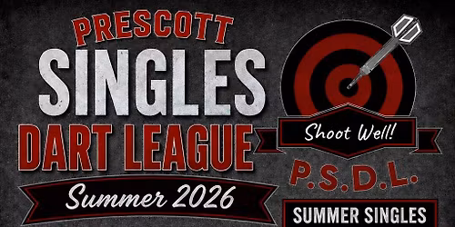 Prescott Singles Dart League - Summer Sign-Ups