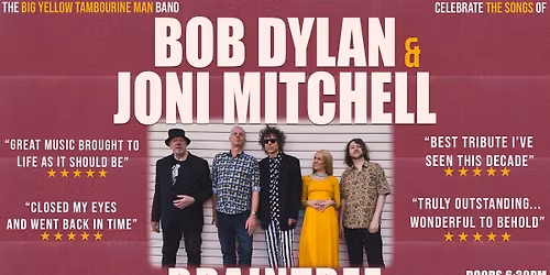 The Big Yellow Tambourine Man Band - A Tribute to Joni Mitchell and Bob Dylan