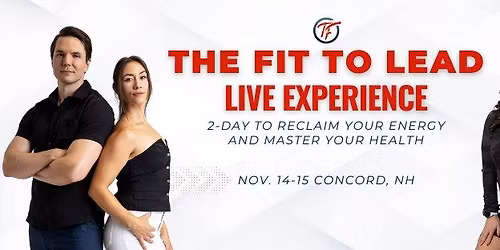 The Fit to Lead Live Experience