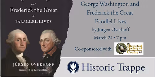 George Washington and Frederick the Great: Parallel Lives Lecture