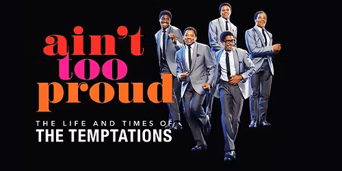 Ain't Too Proud at The Muny