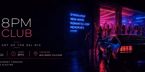 8 PM CLUB \/ The Art Of The 80 Mix