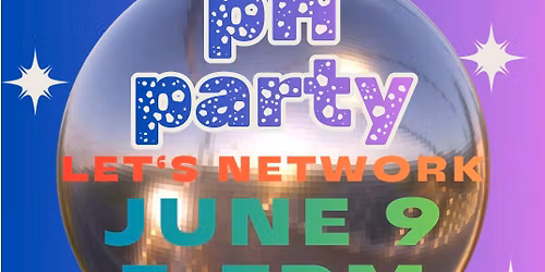 pH party! Let's Network!