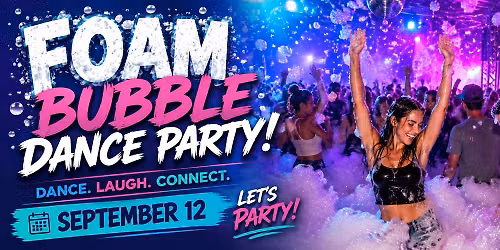 Foam Bubble Dance Party