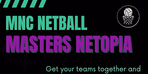 MNC Netball Masters Netopia
