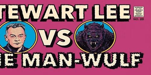 STEWART LEE vs THE MAN-WULF @Alexandra Palace
