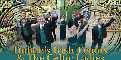 Dublins Irish Tenors and The Celtic Ladies - Celtic Christmas