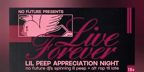 Live Forever: Lil Peep Appreciation Night - Nottingham