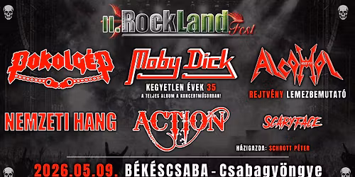 II.ROCKLAND FEST - POKOLG\u00c9P \u00b7 MOBY DICK \u00b7 ALCOHOL \u00b7 NEMZETI HANG \u00b7 ACTION \u00b7 Scaryface - B\u00c9K\u00c9SCSABA 