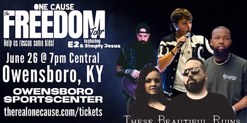 FREEDOM Tour by One Cause - Owensboro