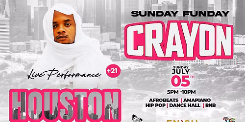 Superstar CRAYON in HOUSTON-Afrobeats, Amapiano & Dancehall Party