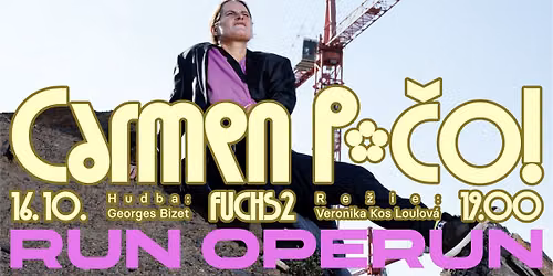 Carmen P*\u010do! ve FUCHS2 by RUN OPERUN & Jako Doma