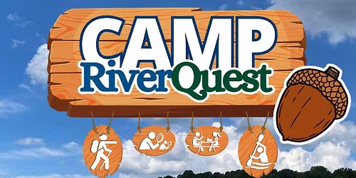 Camp RiverQuest | Week 6 - Acorns \ud83c\udf30 | RUNNING
